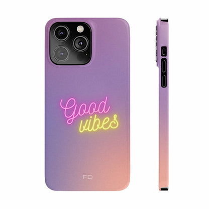 Good Vibes Theme Slim Case for iPhone 14 Series